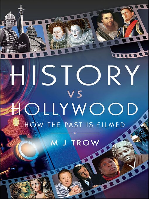 Title details for History vs Hollywood by M. J. Trow - Available